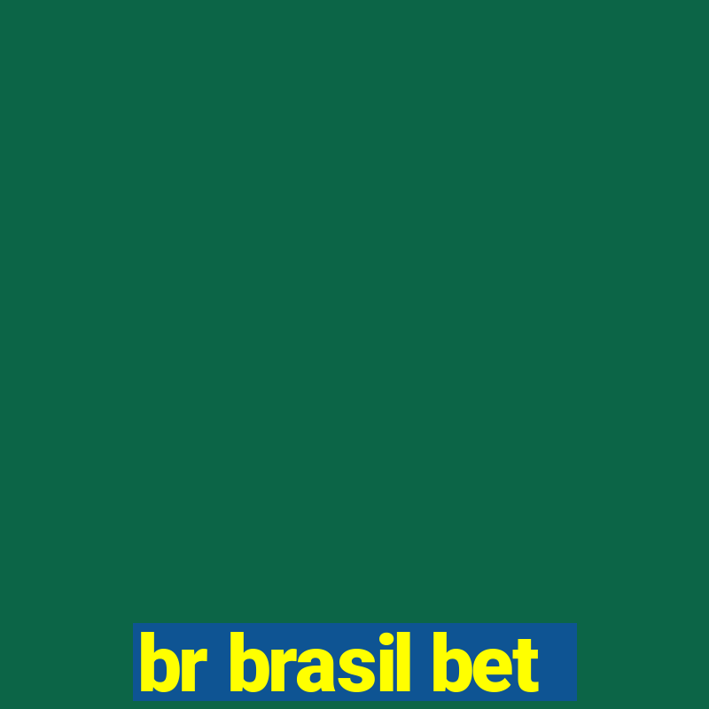 br brasil bet